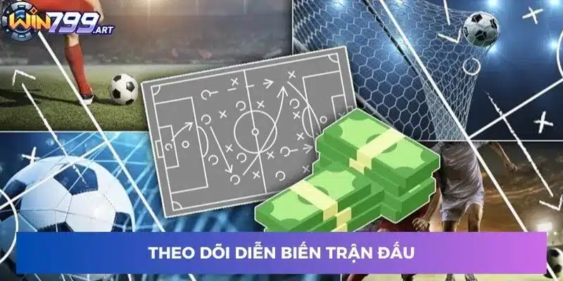 Theo dõi diễn biến trận đấu