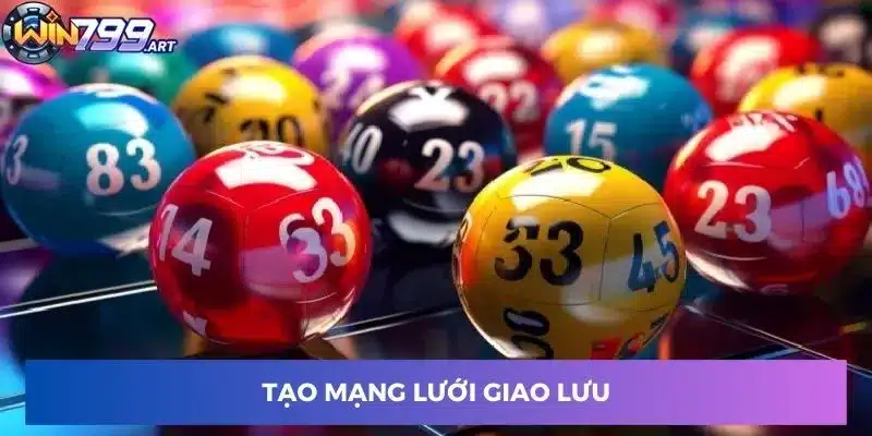 Tạo mạng lưới giao lưu